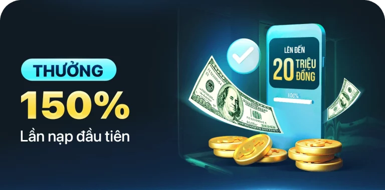 9bet thưởng 150% cho lần nạp đầu tiên