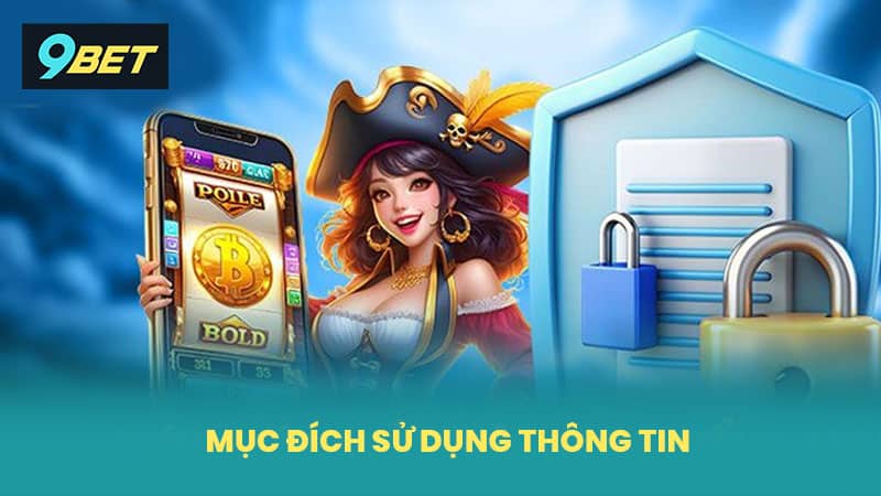 Mục đích sử dụng thông tin