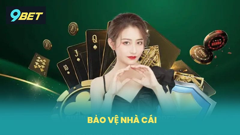 Bảo vệ nhà cái